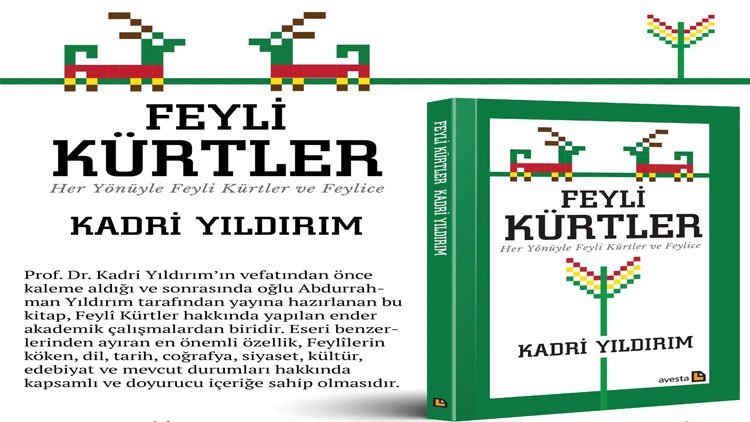 Kadri Yıldırım’ın 'Her Yönüyle Feyli Kürtler ve Feylice' kitabı çıktı