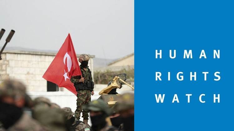 Rapora HRWyê ya Rojava: Tirkiye di ber binpêkirinên hêzên Tirk û hêzên girêdayî wê de berpirs e