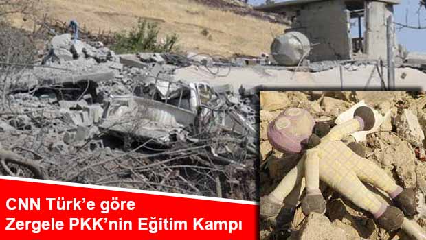 CNN Türk: Zergele, sivil köyü değil PKK'nin eğitim kampı