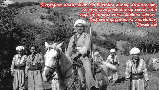 Mele Mustafa Barzani: Kürdün dağlardan başka dostu yok