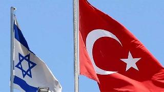Türkiye ile İsrail arasındaki anlaşma kabul edildi