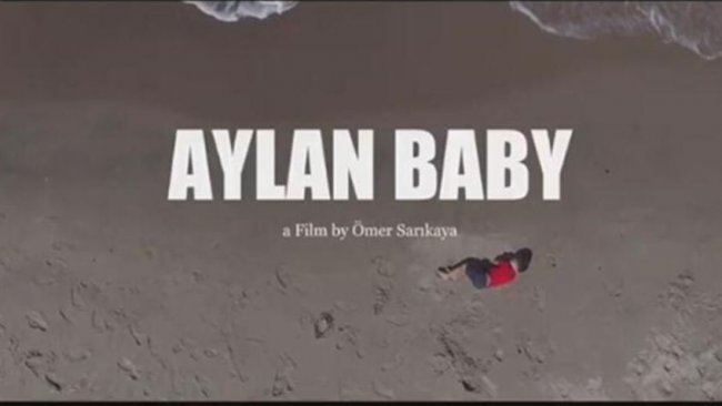 'Alan Kurdi'nin dramını anlatan 'Aylan bebek' filminin fragmanı yayınlandı