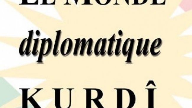 Le Monde diplomatique Kurdî yayın hayatına başlıyor