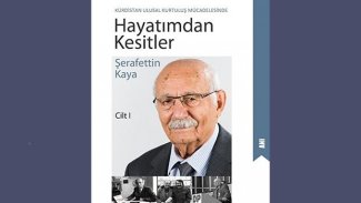 “Kurdistan Ulusal Kurtuluş Mücadelesinde Hayatımdan Kesitler” adlı Kitap ve Şerafettin Kaya.