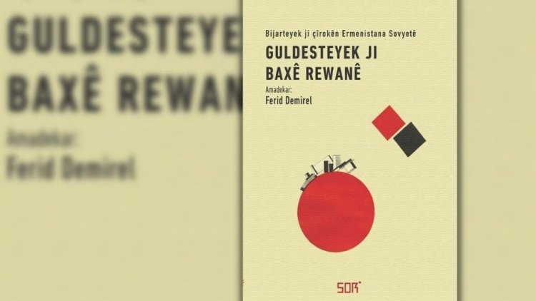 Sovyet dönemi Kürt, Ermeni ve Rus yazarların öyküleri Kürtçe’de