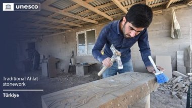 Ahlat taşı işçiliği Unesco Somut Olmayan Kültürel Miras listesine girdi
