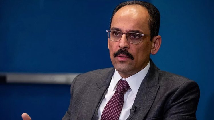 İbrahim Kalın: İzin istemeyiz, sadece müttefiklerimizle koordine ederiz